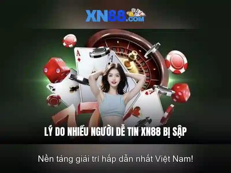 Xn88 là gì và tại sao ngày càng được quan tâm Xn88 là gì và tại sao ngày càng được quan tâm